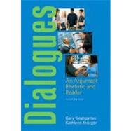 Dialogues : An Argument Rhetoric and Reader 9780205642762