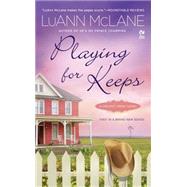 Playing for Keeps