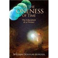 In the Oneness of Time 9781936012763