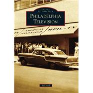 Philadelphia Television 9781467122764