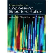 Introduction to Engineering Experimentation 9780131742765