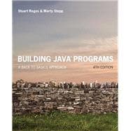 Building Java Programs A Back to Basics Approach 9780134322766