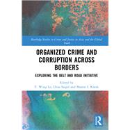 Organized Crime and Corruption Across Borders 9780367142766