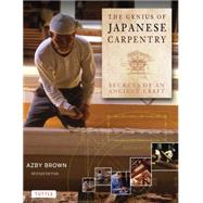 The Genius of Japanese Carpentry: Secrets of an Ancient Craft 9784805312766