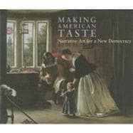 Making American Taste : Narrative Art for a New Democracy 9781904832768