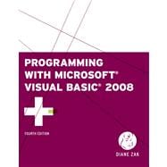 Programming With Microsoft Visual Basic 2008 9780324782769