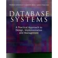 Database Systems: A Practical Approach to Design, Implementation, and Management