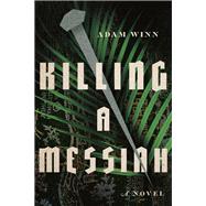 Killing a Messiah 9780830852772