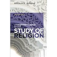 A Beginner's Guide to the Study of Religion 9781472512772