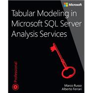 Tabular Modeling in Microsoft SQL Server Analysis Services 9781509302772