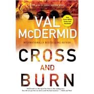 Cross and Burn A Tony Hill & Carol Jordan Novel 9780802122773