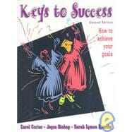 Keys to Success: How to Achieve Your Goals 9780130102775