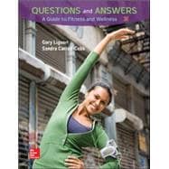 Questions and Answers: A Guide to Fitness and Wellness, Loose Leaf Edition 9780078022777