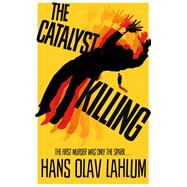 The Catalyst Killing 9781447232780
