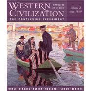 Western Civilization The Continuing Experiment, Volume 2: Since 1560 9780618432783