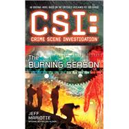 CSI: Crime Scene Investigation: The Burning Season 9781501102783