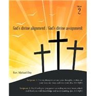 God's Divine Alignment / God's Divine Assignment 9781973682783