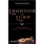Legends of Lust 9781627782784
