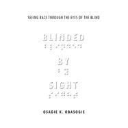 Blinded by Sight 9780804772785