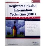 Registered Health Information Technician (RHIT) Exam Preparation, Second Edition 9781584262787