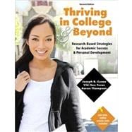Thriving in College and Beyond : Research-Based Strategies for Academic Success and Personal Development 9780757572791