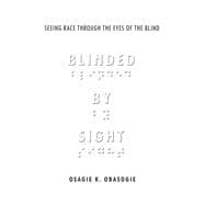 Blinded by Sight 9780804772792