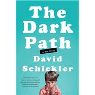 The Dark Path: A Memoir 9781594632792