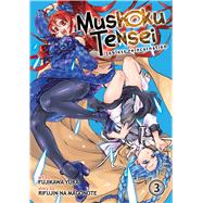 Mushoku Tensei: Jobless Reincarnation Vol. 3 9781626922792