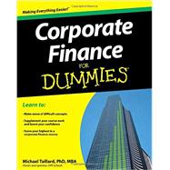 Corporate Finance for Dummies 9781118412794