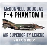 Mcdonnell Douglas F-4 Phantom II 9780750982795