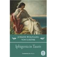 Iphigenia in Tauris: A Drama in Verse 9780946162796