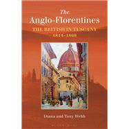 The Anglo-florentines 9781350122796