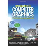 Introduction to Computer Graphics: A Practical Learning Approach 9781439852798