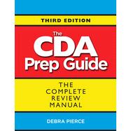 The Cda Prep Guide: The Complete Review Manual 9781605542799