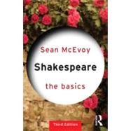 Shakespeare: The Basics 9780415682800