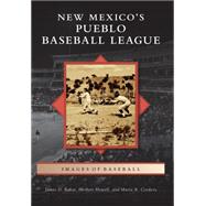 New Mexico's Pueblo Baseball League 9781467132800