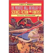 The Prentice Hall Anthology of Science Fiction and Fantasy 9780130212801