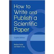 How to Write and Publish a Scientific Paper 9781440842801