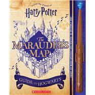 Marauder's Map Guide to Hogwarts (Harry Potter) 9781338252804