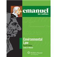 Emanuel Law Outlines for Environmental Law 9781454832805