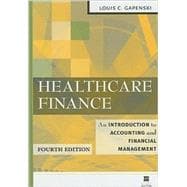 Healthcare Finance : An Introduction to Accounting and Financial Management 9781567932805
