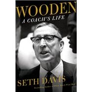 Wooden: A Coach's Life 9780805092806