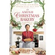An Amish Christmas Bakery 9780310352808