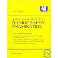 Appleton and Lange's Review for the Radiography Examination