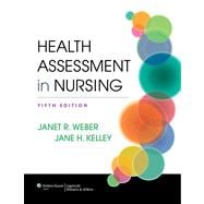 Health Assessment in Nursing 9781451142808