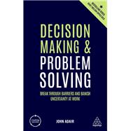 Decision Making and Problem Solving 9780749492809