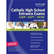 Kaplan Catholic High School Entrance Exams 2010 Edition 9781419552809