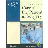 Alexander's Care of Patient in Surgery 9780808922810