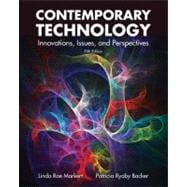 Contemporary Technology: Innovations, Issues, and 