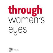 Through Women's Eyes 9788831722810